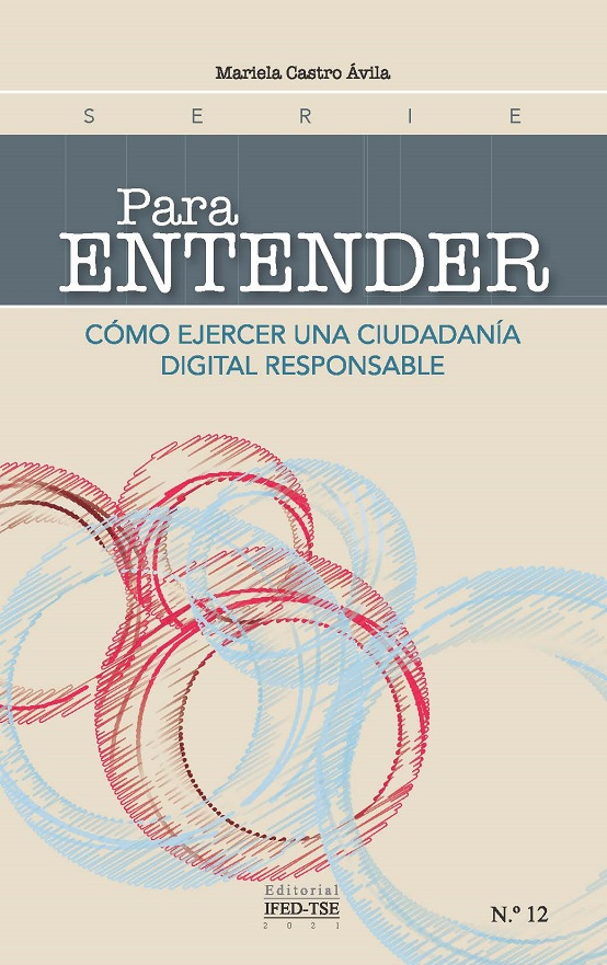 Para entender - cómo ejercer una ciudadanía digital responsable